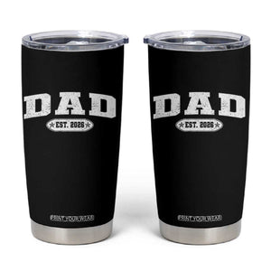 New Dad 2026 Tumbler Cup Promoted To Daddy Est 2026 TS10 Black Print Your Wear