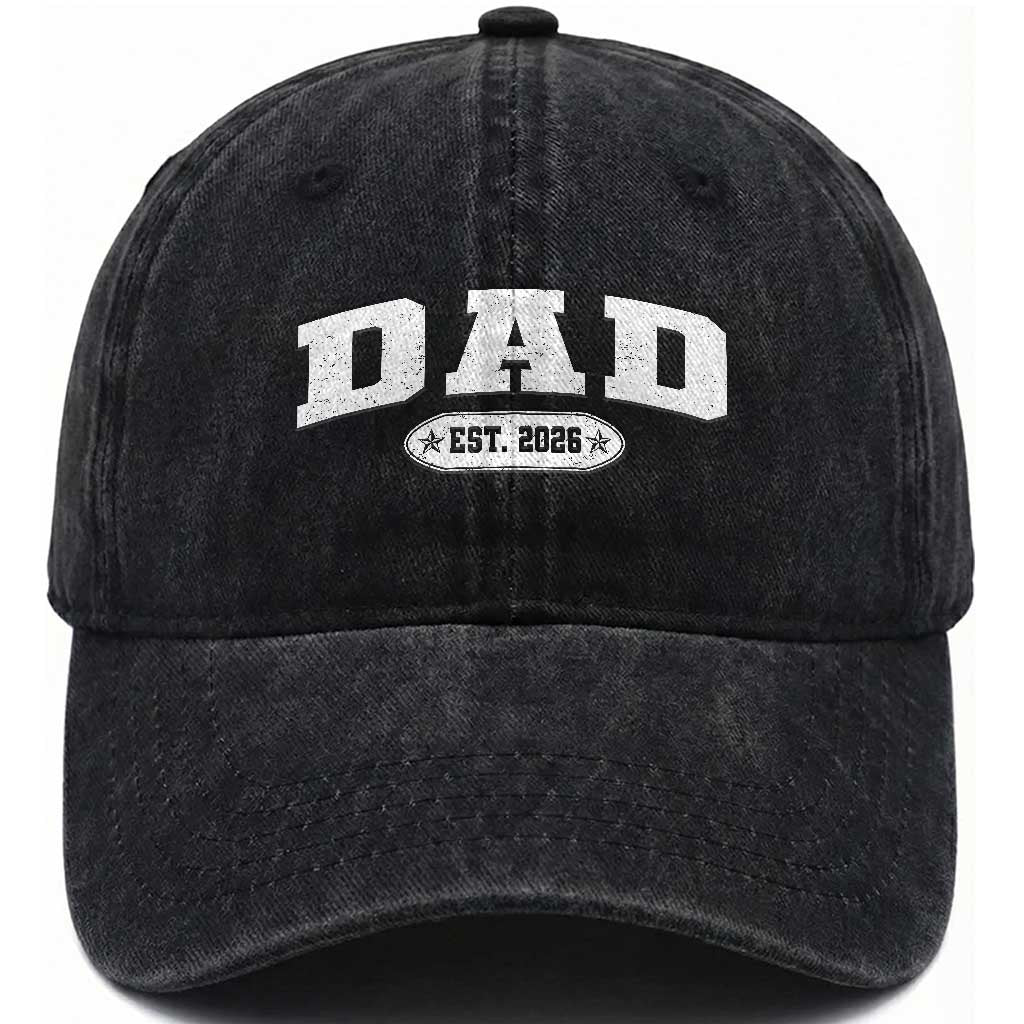 New Dad 2026 Washed Cotton Baseball Cap Promoted To Daddy Est 2026 TS10 Print Your Wear
