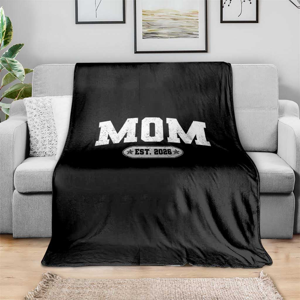 Mom Est 2026 Throw Blanket Promoted To Mama Baby Announcement Mothers Day TS10 Print Your Wear