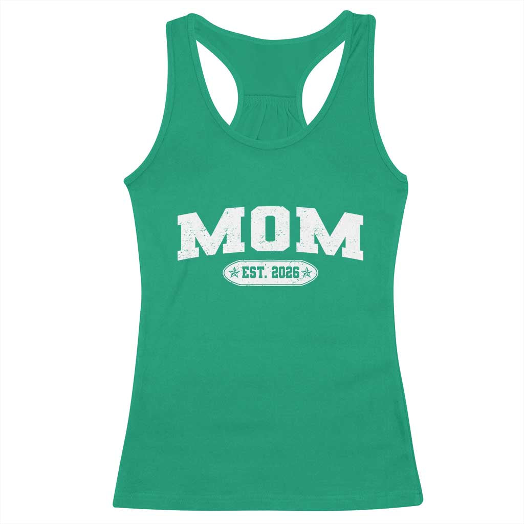 Mom Est 2026 Racerback Tank Top Promoted To Mama Baby Announcement Mothers Day TS10 Irish Green Print Your Wear