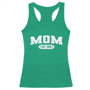 Mom Est 2026 Racerback Tank Top Promoted To Mama Baby Announcement Mothers Day TS10 Irish Green Print Your Wear