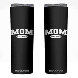 Mom Est 2026 Skinny Tumbler Promoted To Mama Baby Announcement Mothers Day TS10 Black Print Your Wear