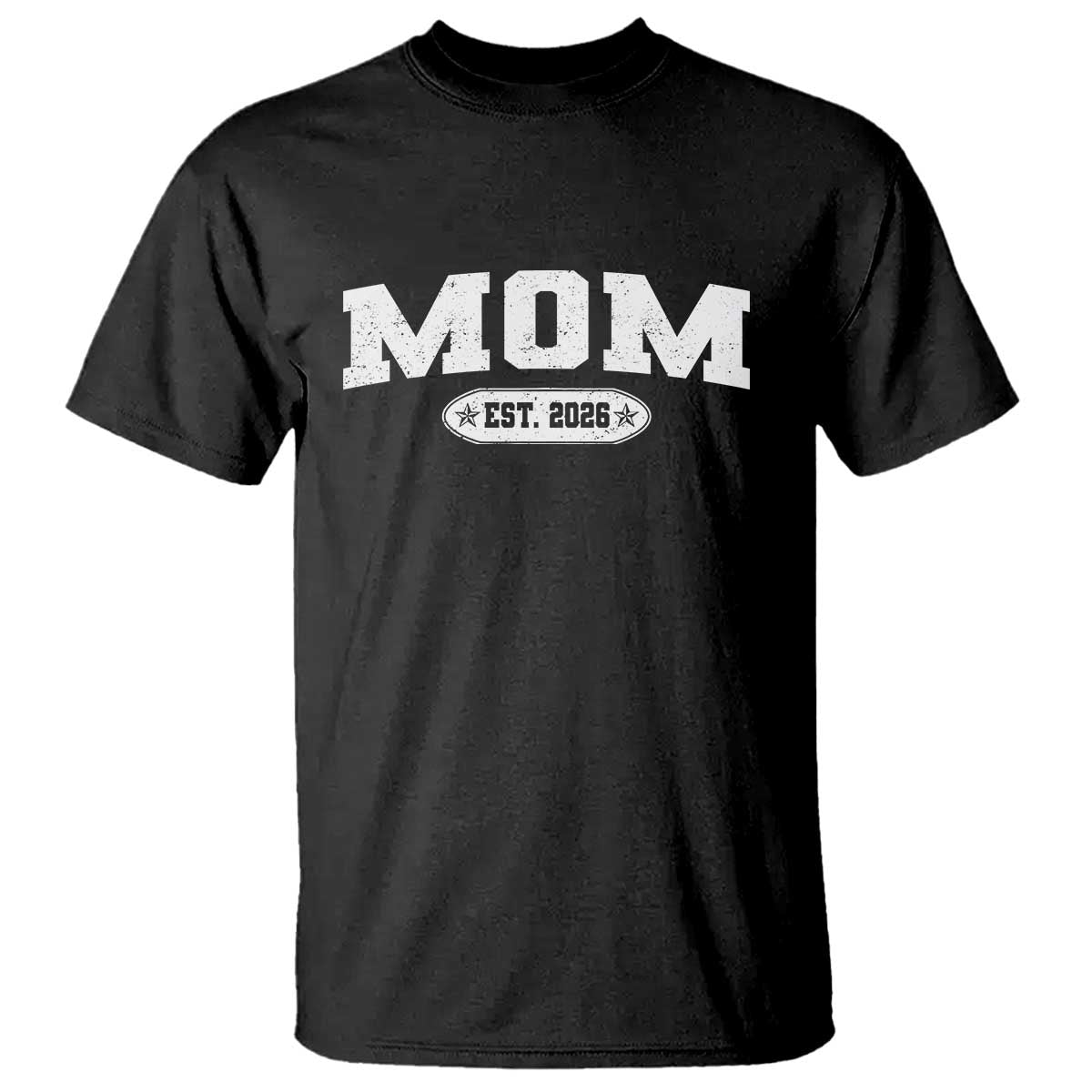 Mom Est 2026 T Shirt Promoted To Mama Baby Announcement Mothers Day TS10 Black Print Your Wear