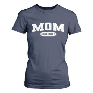 Mom Est 2026 T Shirt For Women Promoted To Mama Baby Announcement Mothers Day TS10 Navy Print Your Wear