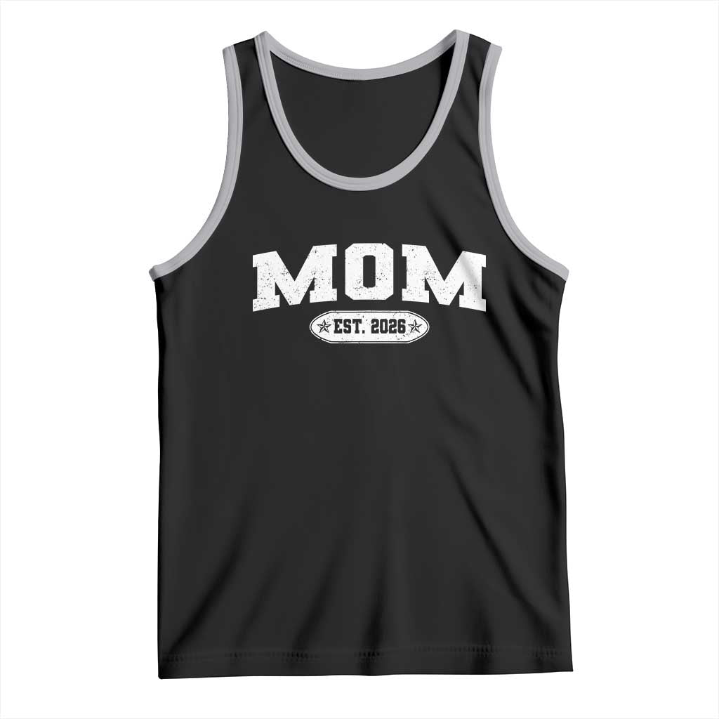 Mom Est 2026 Tank Top Promoted To Mama Baby Announcement Mothers Day TS10 Black Athletic Heather Print Your Wear