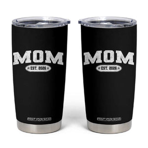 Mom Est 2026 Tumbler Cup Promoted To Mama Baby Announcement Mothers Day TS10 Black Print Your Wear