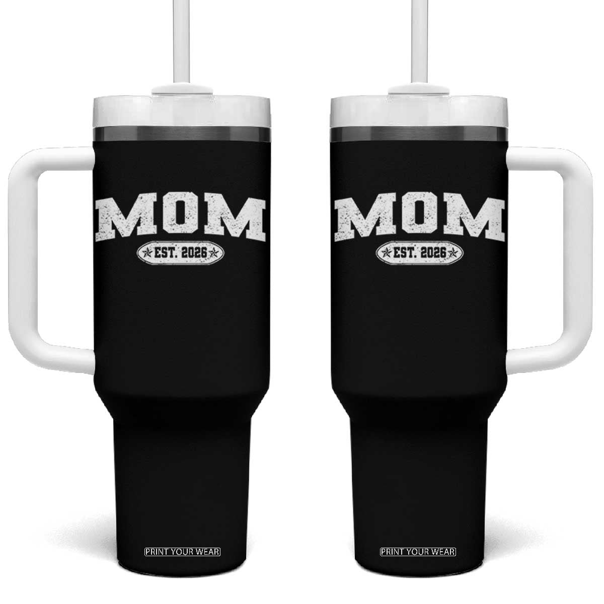 Mom Est 2026 Tumbler With Handle Promoted To Mama Baby Announcement Mothers Day TS10 One Size: 40 oz Black Print Your Wear