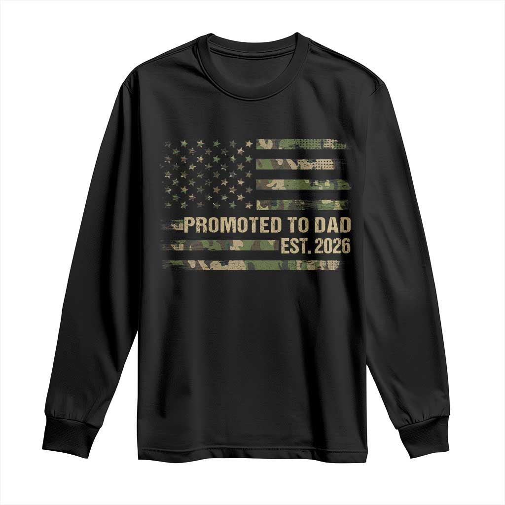 Promoted To Dad Est 2026 Long Sleeve Shirt Retro Camo American Flag TS10 Black Print Your Wear