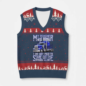 Funny Truck Driver V-Neck Knit Sweater Vest My Teacher was Wrong Trucker Gift