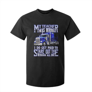 Funny Truck Driver T Shirt For Kid My Teacher was Wrong Trucker Gift