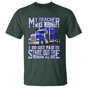 Funny Truck Driver T Shirt My Teacher was Wrong Trucker Gift