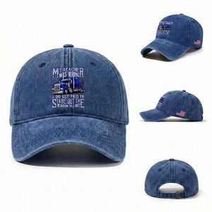 Funny Truck Driver Washed Cotton Baseball Cap My Teacher was Wrong Trucker Gift
