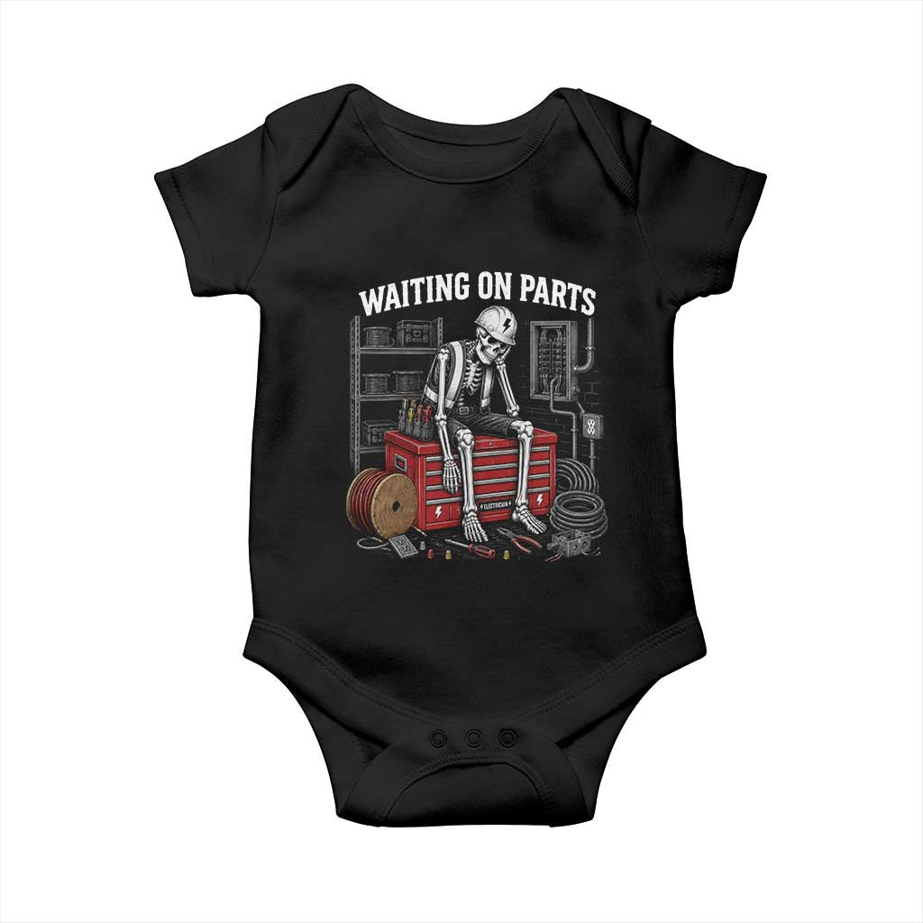 Electrician Skeleton Baby Onesie Waiting On Parts Funny Graphic TS10 Black Print Your Wear