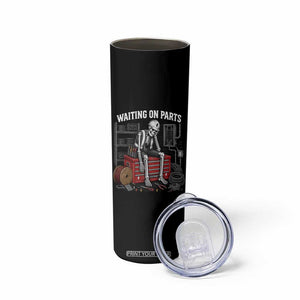 Electrician Skeleton Skinny Tumbler Waiting On Parts Funny Graphic