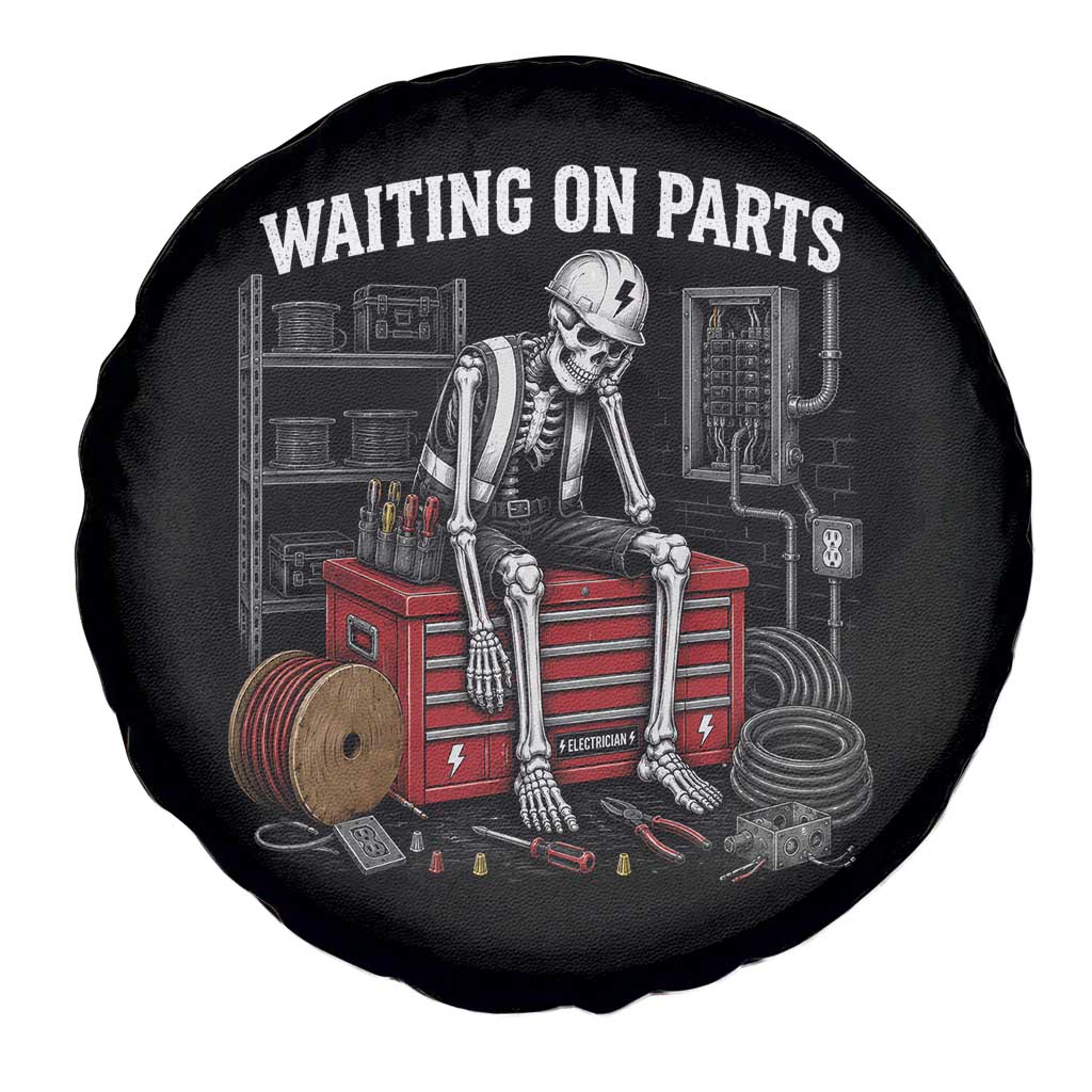 Electrician Skeleton Spare Tire Cover Waiting On Parts Funny Graphic