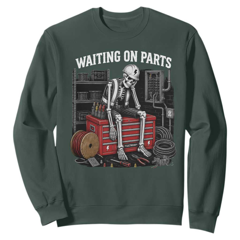 Electrician Skeleton Sweatshirt Waiting On Parts Funny Graphic