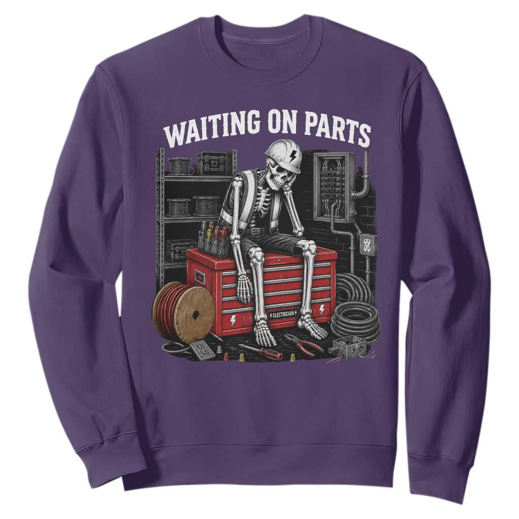 Electrician Skeleton Sweatshirt Waiting On Parts Funny Graphic