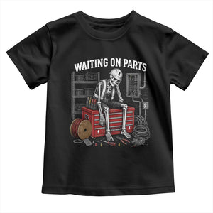 Electrician Skeleton Toddler T Shirt Waiting On Parts Funny Graphic