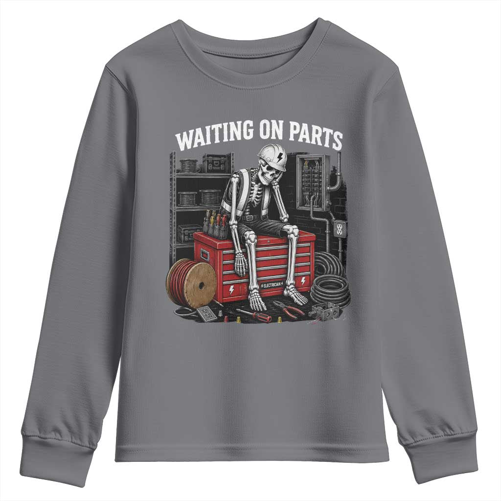 Electrician Skeleton Youth Sweatshirt Waiting On Parts Funny Graphic
