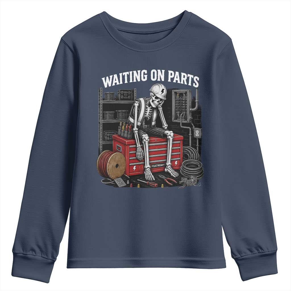 Electrician Skeleton Youth Sweatshirt Waiting On Parts Funny Graphic