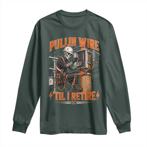 Electrician Lineman Skeleton Graphic Long Sleeve Shirt Pullin Wire Til I Retire