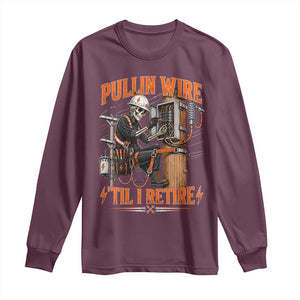 Electrician Lineman Skeleton Graphic Long Sleeve Shirt Pullin Wire Til I Retire