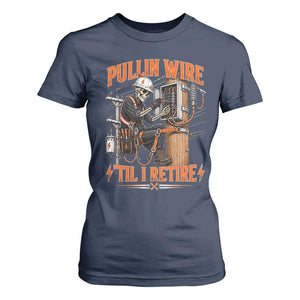 Electrician Lineman Skeleton Graphic T Shirt For Women Pullin Wire Til I Retire