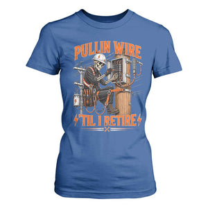 Electrician Lineman Skeleton Graphic T Shirt For Women Pullin Wire Til I Retire