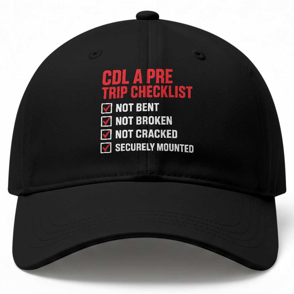 CDL A Pre Trip Checklist Trucker Baseball Cap Driver Safety Inspection Graphic TS10 Print Your Wear