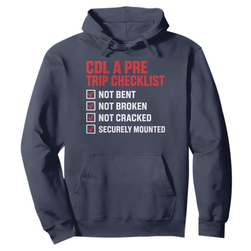 CDL A Pre Trip Checklist Trucker Hoodie Driver Safety Inspection Graphic
