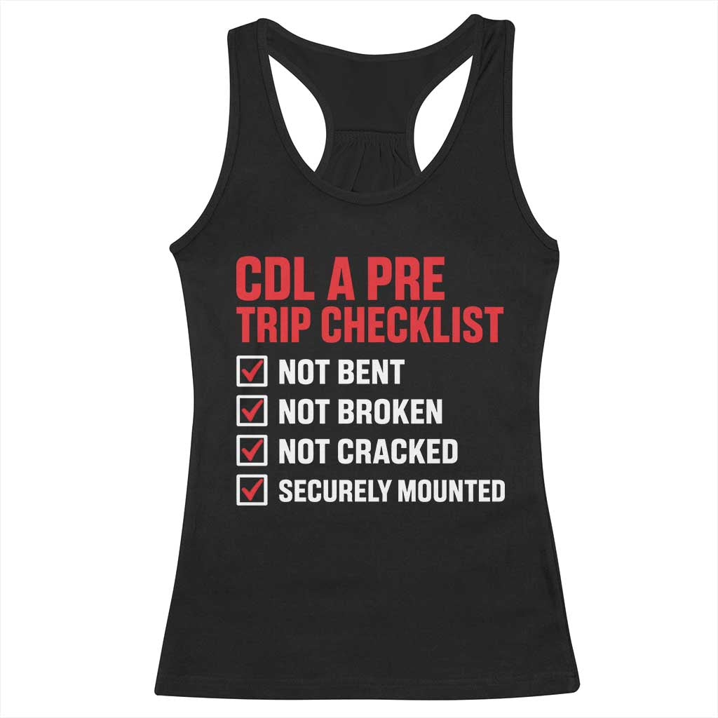 CDL A Pre Trip Checklist Trucker Racerback Tank Top Driver Safety Inspection Graphic TS10 Black Print Your Wear