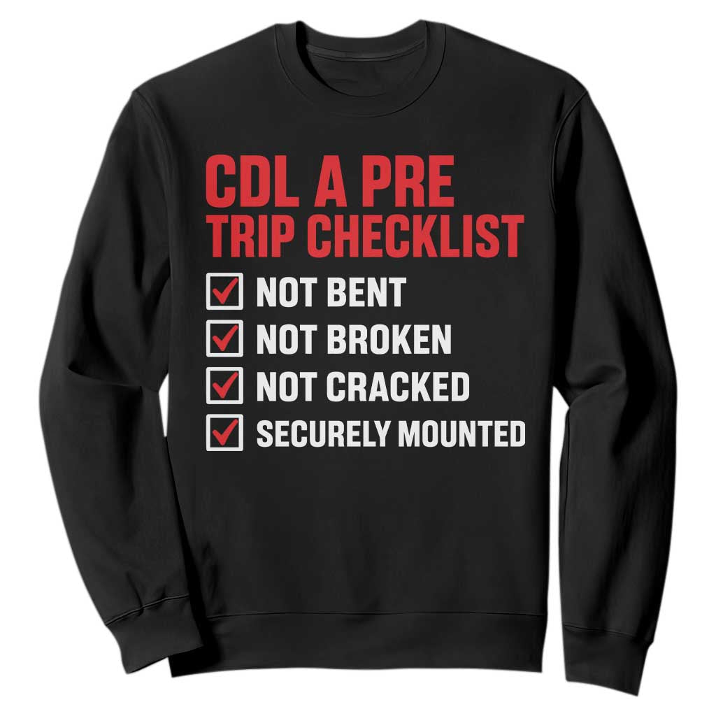 CDL A Pre Trip Checklist Trucker Sweatshirt Driver Safety Inspection Graphic