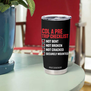 CDL A Pre Trip Checklist Trucker Tumbler Cup Driver Safety Inspection Graphic