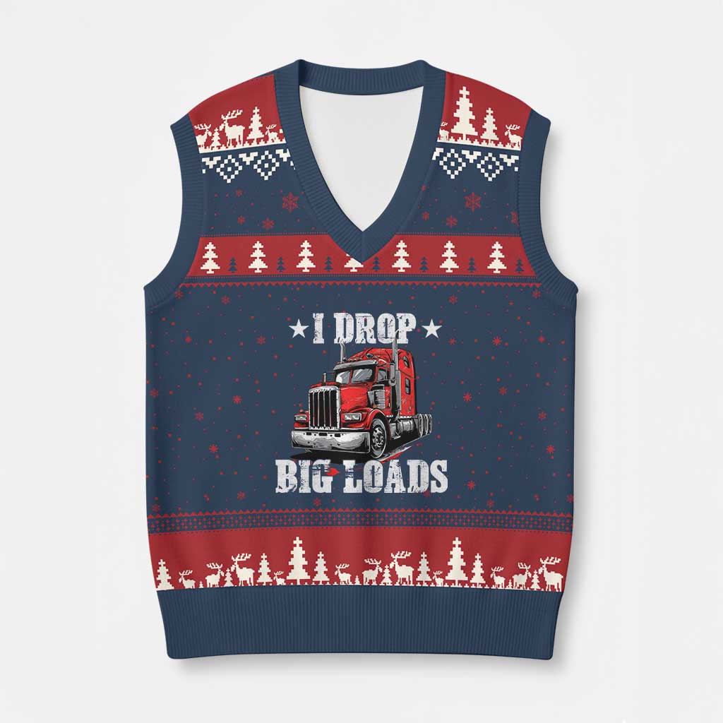 Funny Trucker Semi Truck Driver Meme V-Neck Knit Sweater Vest I Drop Big Loads TS10 Navy Red Print Your Wear