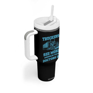 Funny Truck Driver Tumbler With Handle Truckers See More Assholes Than Doctors Do