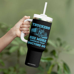 Funny Truck Driver Tumbler With Handle Truckers See More Assholes Than Doctors Do
