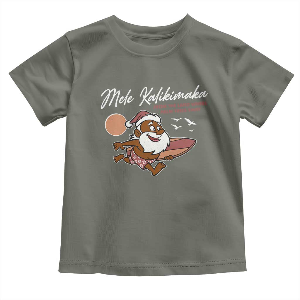 Hawaii Christmas Toddler T Shirt Beach Holiday Xmas Palm Tree Slay Santa TS10 Military Green Print Your Wear