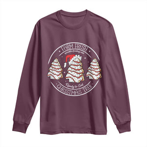 Farm Fresh Christmas Tree Long Sleeve Shirt Tree Cake Holiday Baking Crew TS10 Maroon Print Your Wear