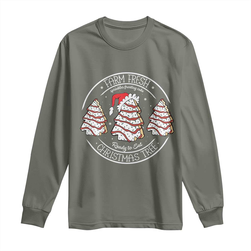Farm Fresh Christmas Tree Long Sleeve Shirt Tree Cake Holiday Baking Crew TS10 Military Green Print Your Wear