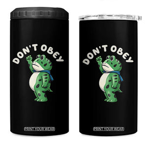 Portland Frog 4 in 1 Can Cooler Tumbler Don't Obey Inflatable Costume Protest TS10 One Size: 16 oz Black Print Your Wear