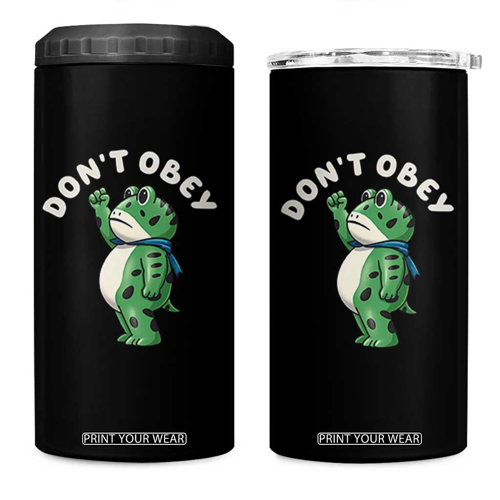 Portland Frog 4 in 1 Can Cooler Tumbler Don't Obey Inflatable Costume Protest TS10 One Size: 16 oz Black Print Your Wear