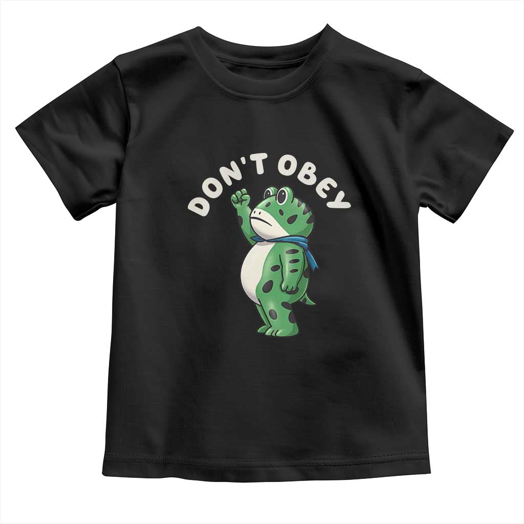 Portland Frog Toddler T Shirt Don't Obey Inflatable Costume Protest TS10 Black Print Your Wear