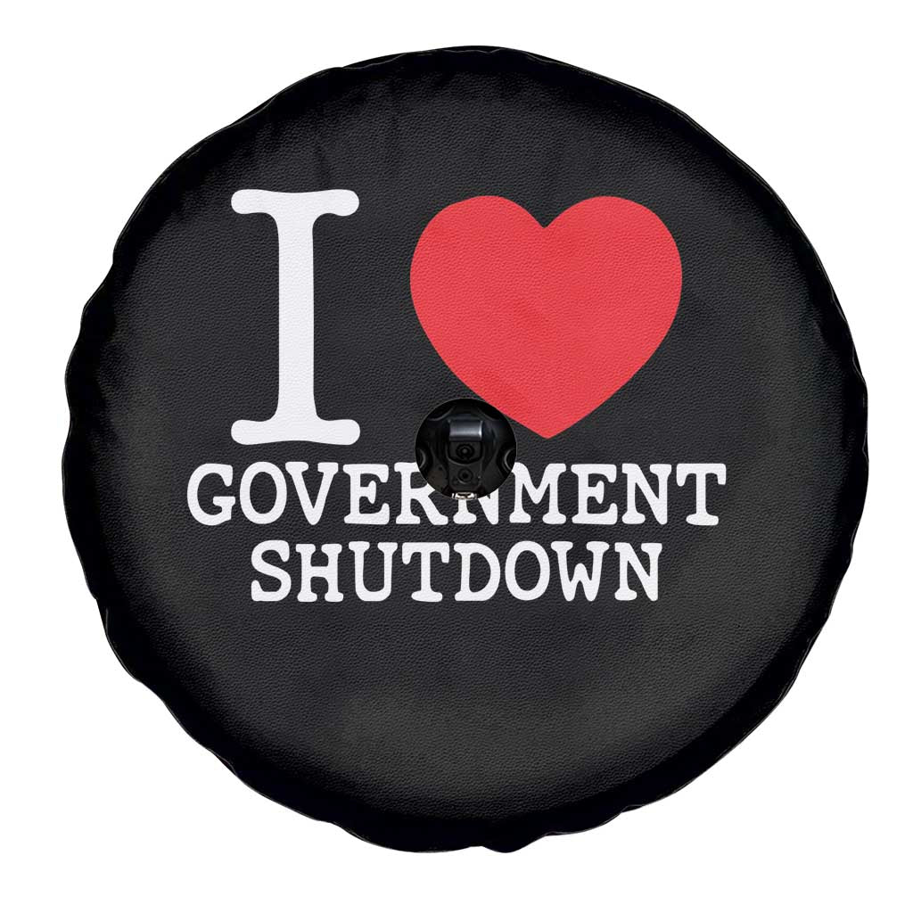 I Love Government Shutdown Spare Tire Cover Libertarian Anarchist TS10 Print Your Wear