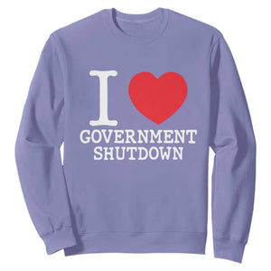 I Love Government Shutdown Sweatshirt Libertarian Anarchist TS10 Violet Print Your Wear