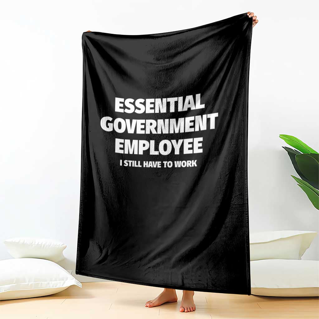 Essential Government Employee Throw Blanket Government Shutdown TS10 Print Your Wear