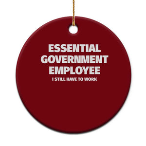 Essential Government Employee Ceramic Ornament Government Shutdown TS10 1pc Red Print Your Wear
