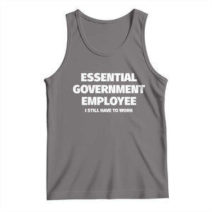 Essential Government Employee Tank Top Government Shutdown TS10 Deep Heather Print Your Wear