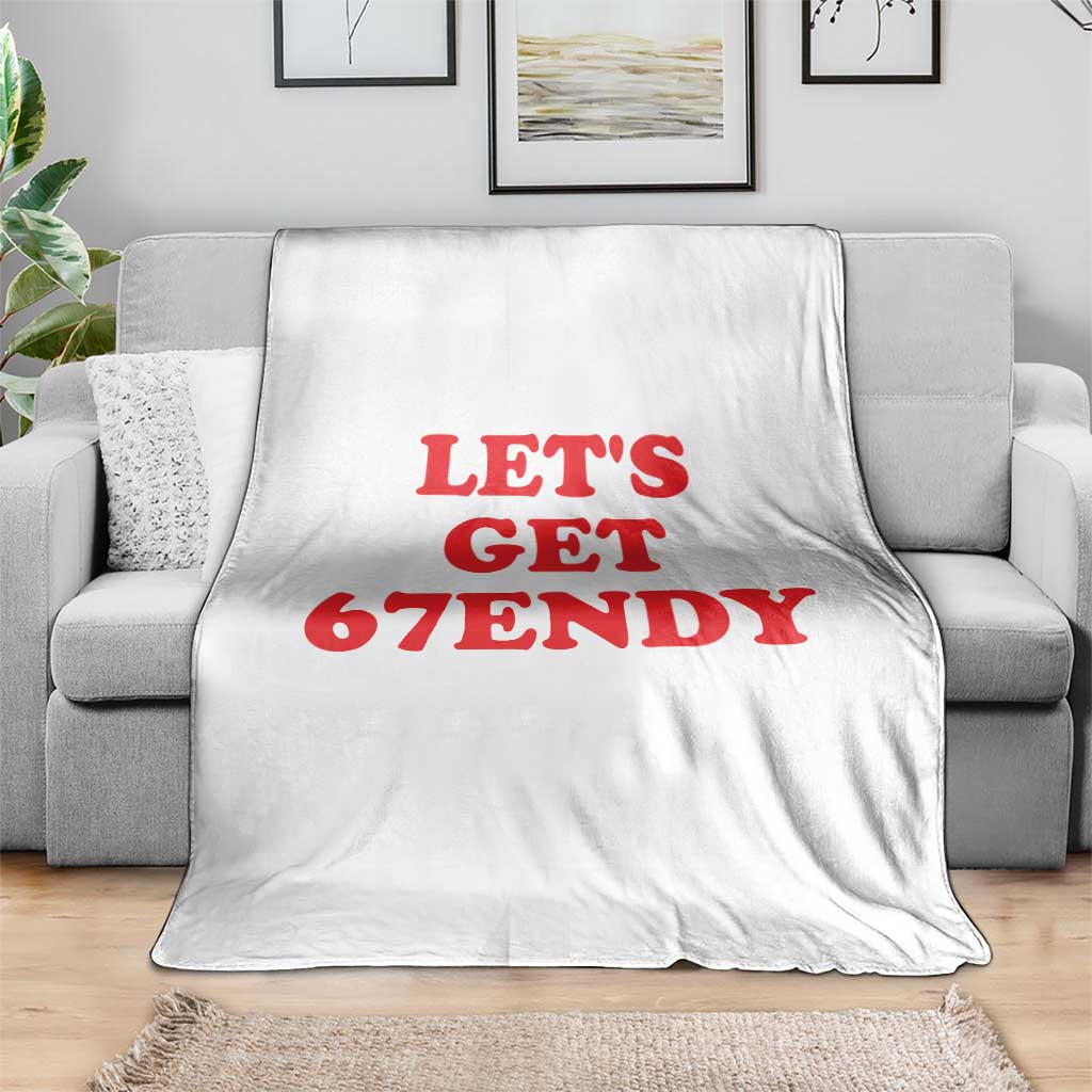 Let's Get Sendy 67 Throw Blanket Funny 6 7 Six Seven 6 7endy Meme TS10 Print Your Wear