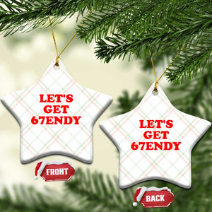 Let's Get Sendy 67 Ceramic Ornament Funny 6 7 Six Seven 6 7endy Meme TS10 Print Your Wear