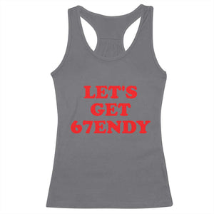 Let's Get Sendy 67 Racerback Tank Top Funny 6 7 Six Seven 6 7endy Meme - Print Your Wear